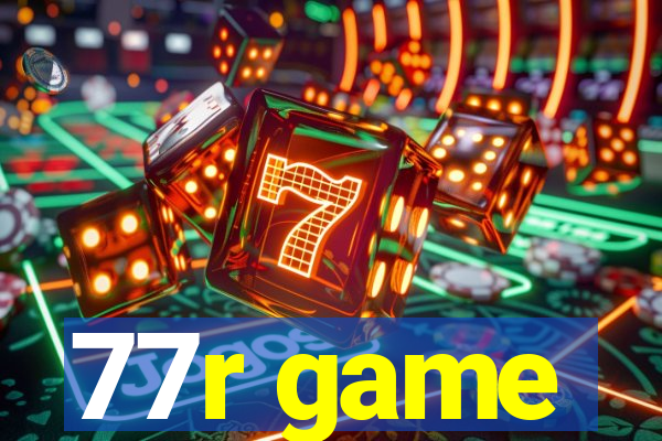 77r game